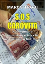 S.O.S. carovita. E-book. Formato EPUB ebook