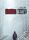 Angel Baby. E-book. Formato PDF ebook