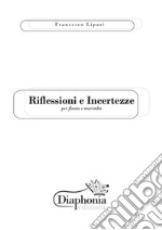 Riflessioni e incertezze per flauto e marimba. E-book. Formato PDF ebook