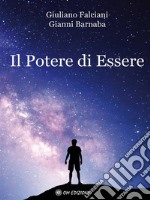 Il Potere Di Essere. E-book. Formato EPUB ebook