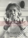 Il fascino IlluminazioneLa Visione Spirituale Di U.G. Krishnamurti. E-book. Formato Mobipocket ebook