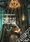 I misteri dei Druidi. E-book. Formato EPUB ebook