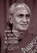 L’Arte di Vivere Allegri. E-book. Formato EPUB ebook