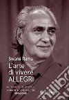 L’Arte di Vivere Allegri. E-book. Formato EPUB ebook