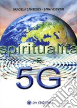 Spiritualità e 5G. E-book. Formato EPUB ebook