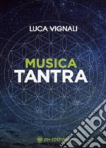 Musica tantra. E-book. Formato EPUB ebook