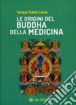 Le Origini del Buddha della Medicina. E-book. Formato EPUB