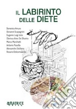 Il labirinto delle diete. E-book. Formato EPUB ebook