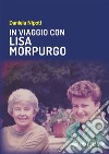 In Viaggio con Lisa Morpurgo. E-book. Formato EPUB ebook