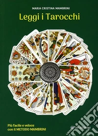 Leggi i Tarocchi. E-book. Formato EPUB ebook