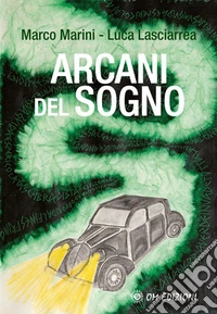 Arcani del Sogno. E-book. Formato EPUB ebook
