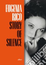 The Story of Silence. E-book. Formato EPUB ebook