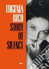 The Story of Silence. E-book. Formato EPUB ebook di Eugenia Rico