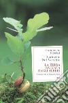 La terra salvata dagli alberi. E-book. Formato EPUB ebook