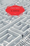 Il sorcio. E-book. Formato EPUB ebook di Andrea Carraro