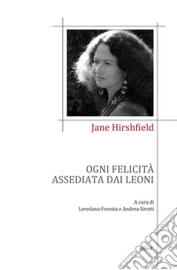 Ogni felicità assediata dai leoni. E-book. Formato EPUB ebook