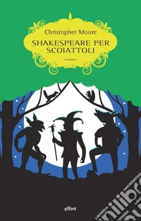 Shakespeare per scoiattoli. E-book. Formato EPUB ebook