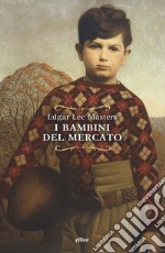 I bambini del mercato. E-book. Formato EPUB ebook