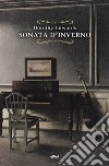 Sonata d'inverno. E-book. Formato EPUB ebook di Dorothy Edwards