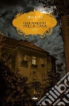 Gli angeli della casa. E-book. Formato EPUB ebook di Silvio Raffo