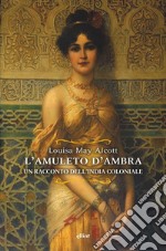 L'amuleto d'ambra. E-book. Formato EPUB ebook