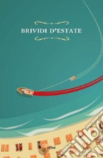 Brividi d'estate. E-book. Formato EPUB ebook