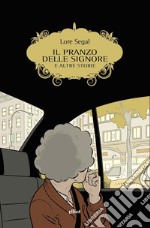 Il pranzo delle signore. E-book. Formato EPUB