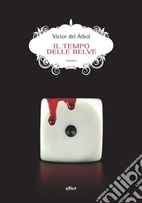 Il tempo delle belve. E-book. Formato EPUB ebook