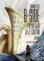 B-Side: L'altro lato delle canzoni, Inverno. E-book. Formato EPUB ebook