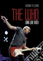 The Who. Long live rock. E-book. Formato EPUB ebook