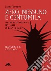 Zero, nessuno e centomila: Lo specifico teatrale nell’arte di Renato Zero. E-book. Formato EPUB ebook