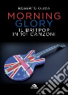 Morning Glory: Il Britpop in 101 canzoni. E-book. Formato EPUB ebook