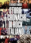 Storie e cronache di rock italiano. E-book. Formato EPUB ebook