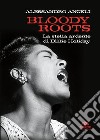 Bloody Roots: La stella ardente di Billie Holiday. E-book. Formato EPUB ebook