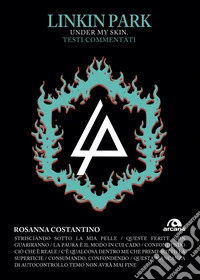 Linkin Park. Under my skin. E-book. Formato EPUB ebook