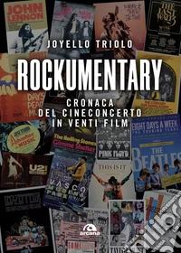 Rockumentary: Cronaca del cineconcerto in venti film. E-book. Formato EPUB ebook