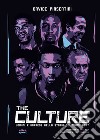 The Culture: Uomini e imprese nella storia dei Miami Heat. E-book. Formato EPUB ebook di Davide Piasentini