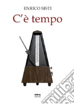 C'è tempo. E-book. Formato EPUB ebook