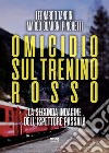 Omicidio sul trenino rosso: La secondo indagine dell'ispettore Passalà. E-book. Formato EPUB ebook