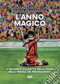 L'anno magico. E-book. Formato EPUB ebook di Susanna Marcellini
