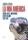 La mia America. E-book. Formato EPUB ebook