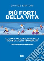 Più forti della vita. E-book. Formato EPUB ebook