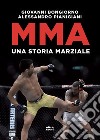 MMA: Una storia marziale. E-book. Formato EPUB ebook