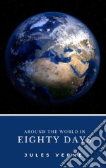 Around the World in 80 Days. E-book. Formato EPUB ebook