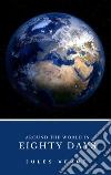 Around the World in 80 Days. E-book. Formato EPUB ebook di Jules Verne