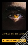 The Beautiful and Damned. E-book. Formato EPUB ebook