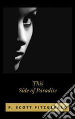 This Side of Paradise. E-book. Formato EPUB ebook