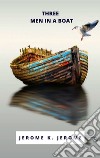 Three Men in a Boat. E-book. Formato EPUB ebook di Jerome K.