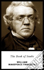 The Book of Snobs. E-book. Formato EPUB ebook