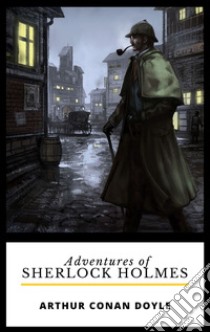 Adventures of Sherlock Holmes -. E-book. Formato EPUB ebook di Arthur Conan